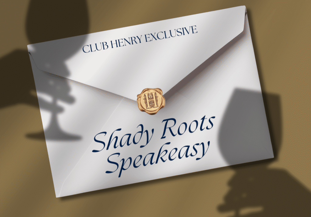 Club Henry presents Shady Roots (5)